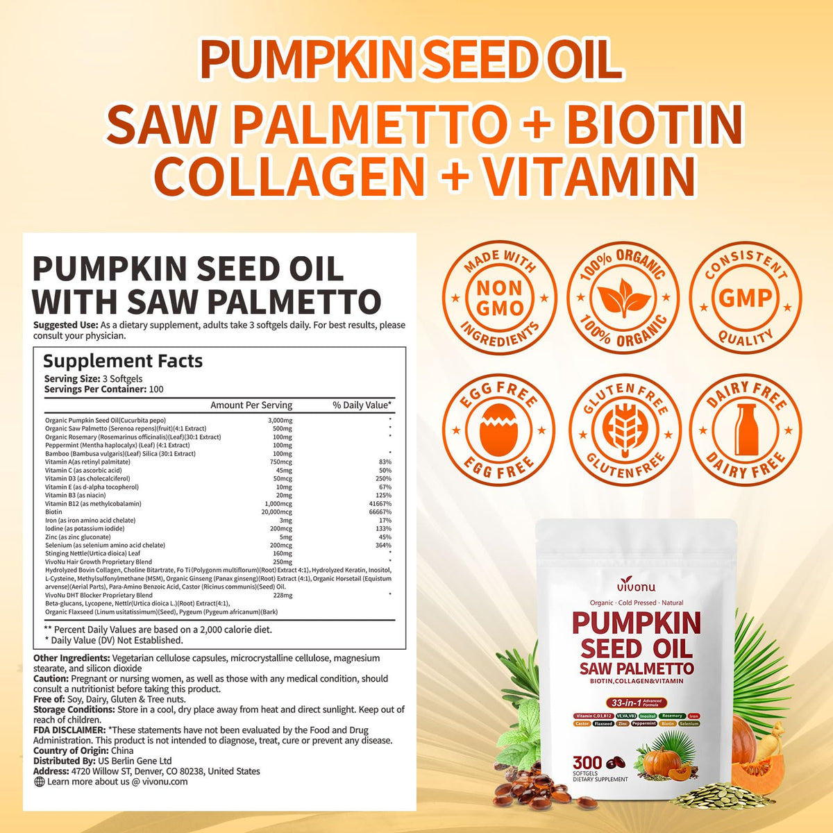 VivoNu Pumpkin Seed Oil with Saw Palmetto Capsules | 4500mg | 300 Count| 33 in 1 Vitamin C D3 B12 E A, Castor, Zinc, Biotin, Iron, Peppermint | Hair Growth & DHT Blocker for Women Men | 300 Count| 33 in 1 Vitamin C D3 B12 E A, Castor, Zinc, Biotin, Iron,