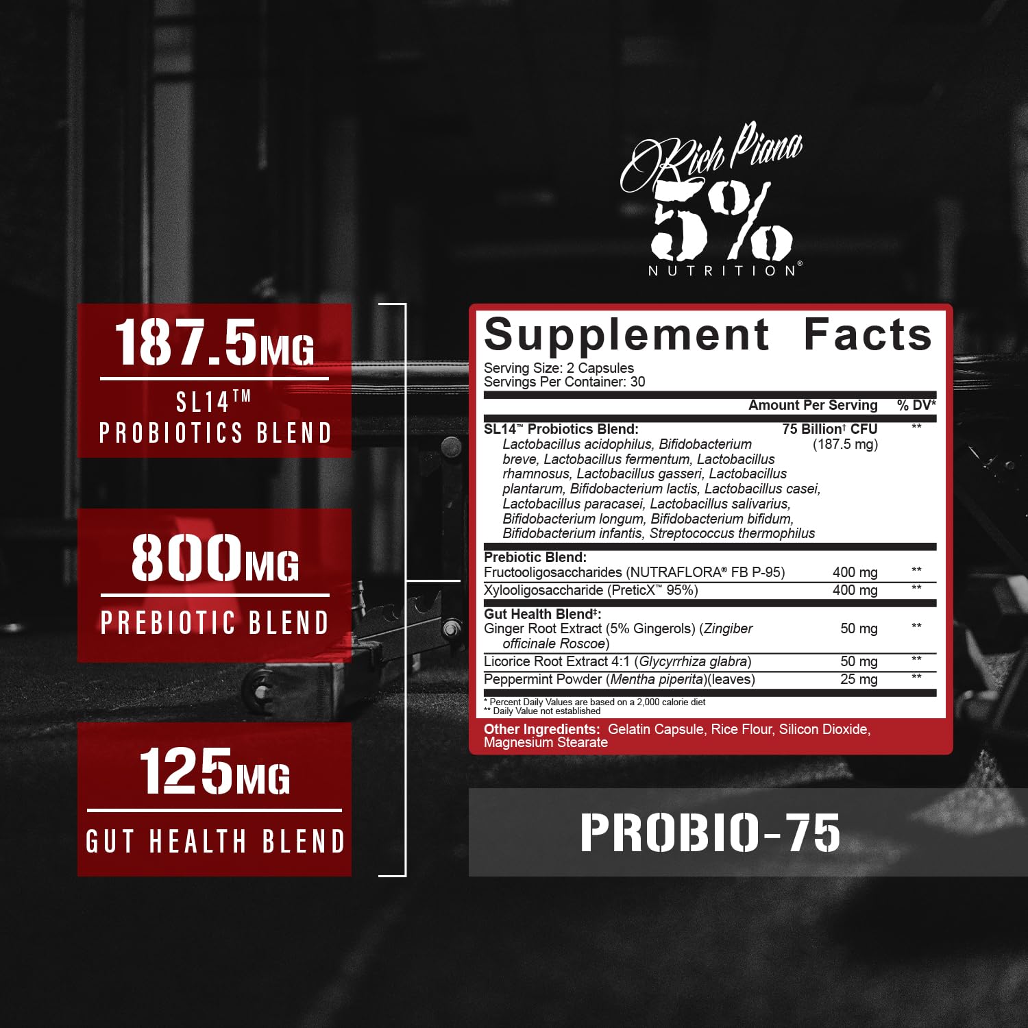 5% Nutrition Rich Piana Probio-75 Billion CFUs | Vegan, 14 Unique Strains - dailyvitalstore
