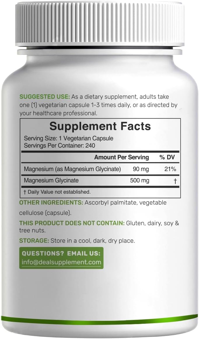 Deal Supplement Magnesium Glycinate 500mg Per Serving, 240 Veggie Capsules | 100% Chelated Magnesium Glycinate, Essential Mineral Supplement for Women & Men. Non-GMO, Gluten Free.