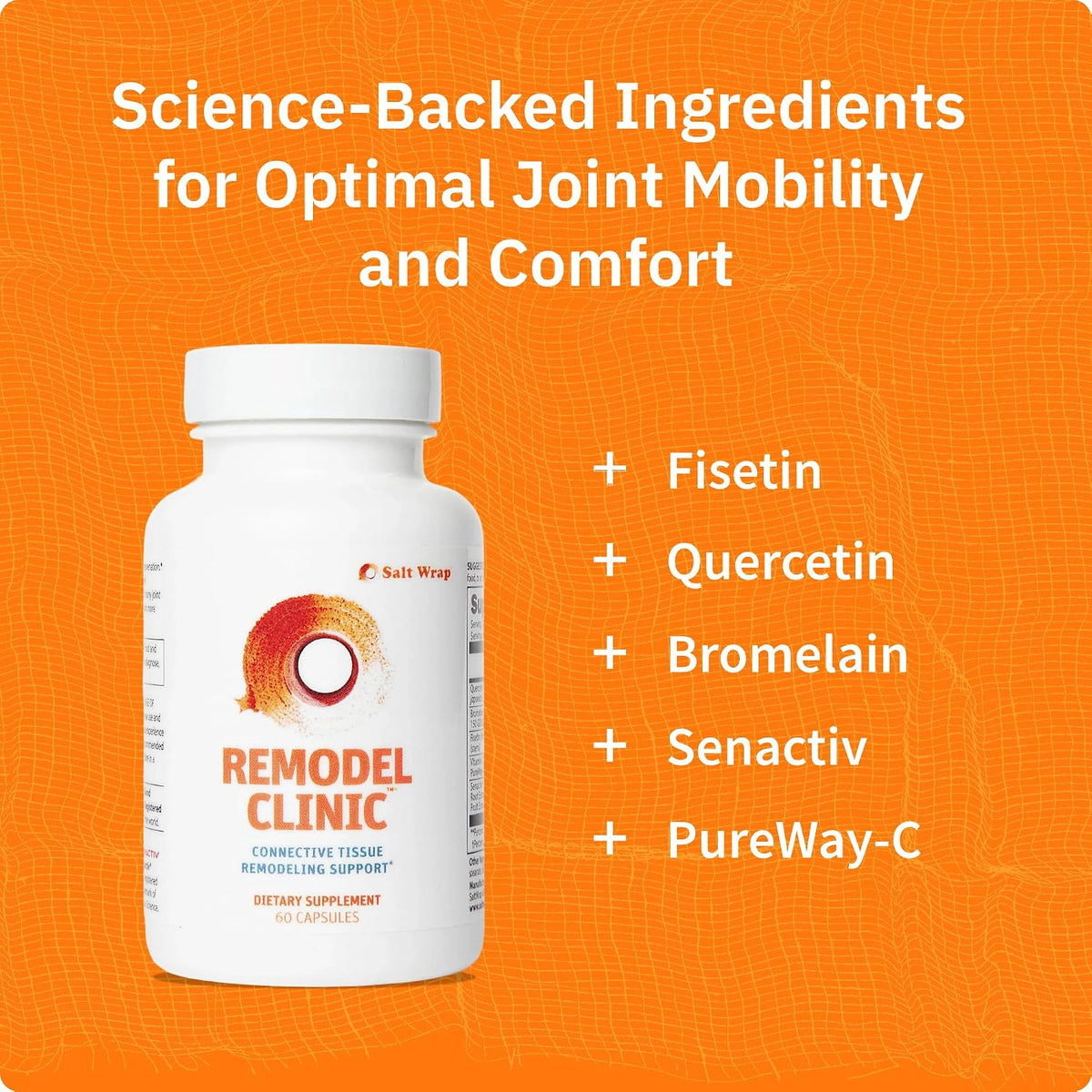 SaltWrap Remodel Clinic Joint Mobility Supplement, 60 Caps | Made in USA, with Quercetin, Bromelain, Fisetin and Senactiv Senolytic Complex for Senescent Cell Clearance & Tissue Recovery