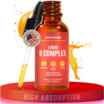 BASIC GREENS Vitamin B Complex Liquid Drops - Strength Sublingual Formula, Maximizes Absorption & Boosts Energy - B1, B2, B3, B5, B6, B7, B9, B12 - Natural Vegan Supplement - dailyvitalstore