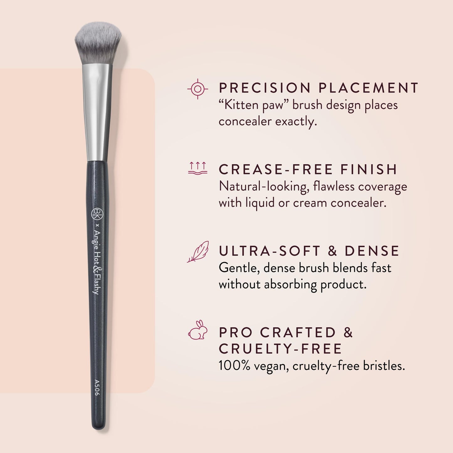 BK BEAUTY BRUSHES - ANGIE HOT & FLASHY A506 CONCEALER - Viral "Kitten Paw" Face Brush - Under-Eye Concealing and Contouring - Makeup Brushes - dailyvitalstore