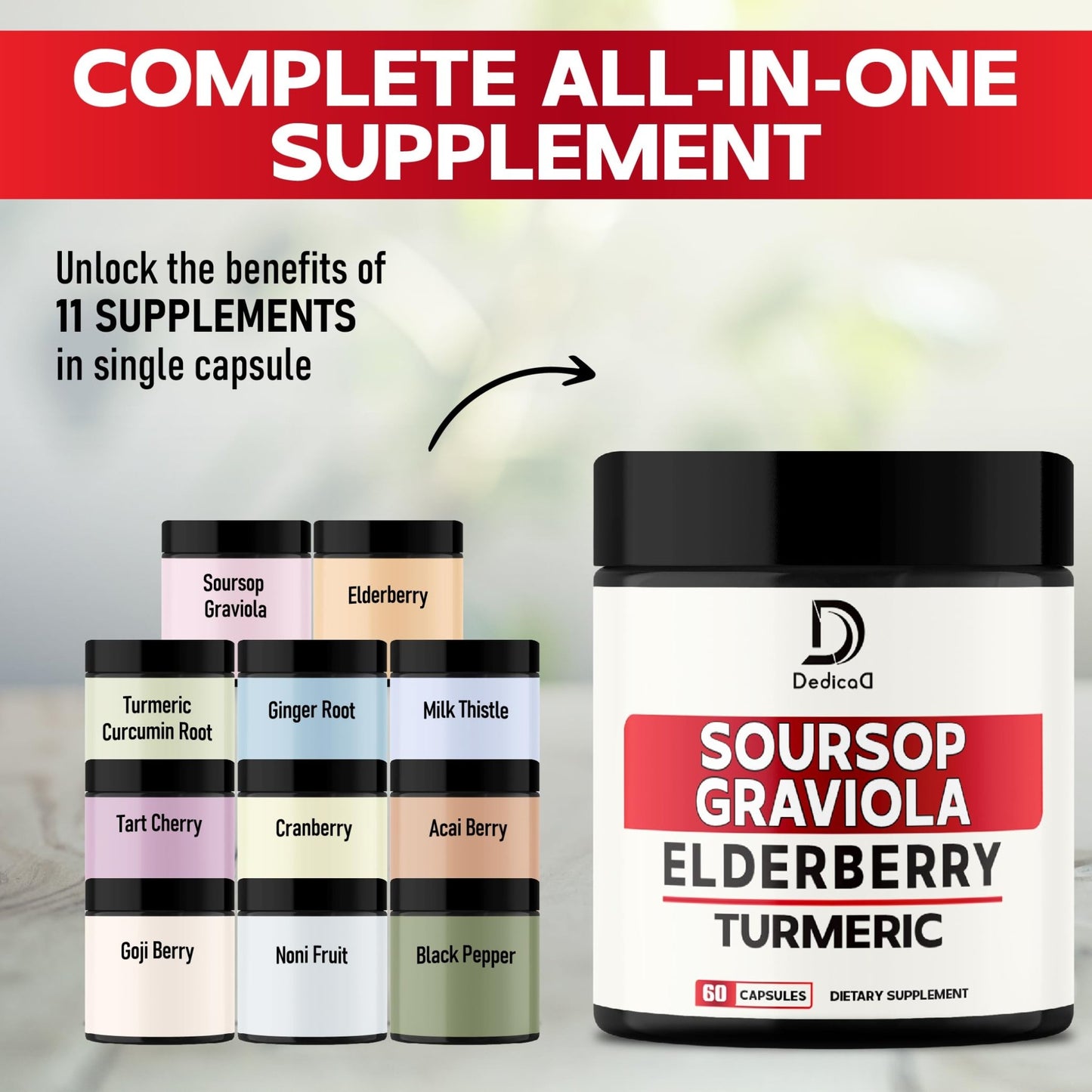 DEDICAD 11in1 Graviola Soursop Capsules - Blended with Elderberry, Turmeric, Ginger, Milk Thistle, Cranberry & More - Support Positive Mood, Immune System & Body Management - dailyvitalstore