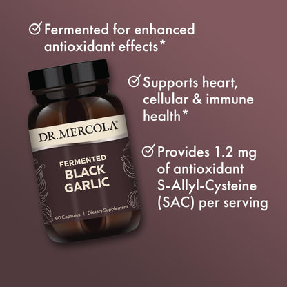 Dr. Mercola Fermented Black Garlic - Antioxidant Supplement - for Immune, Cellular & Heart Health Support - Includes S-Allyl-Cysteine - Non-GMO - dailyvitalstore