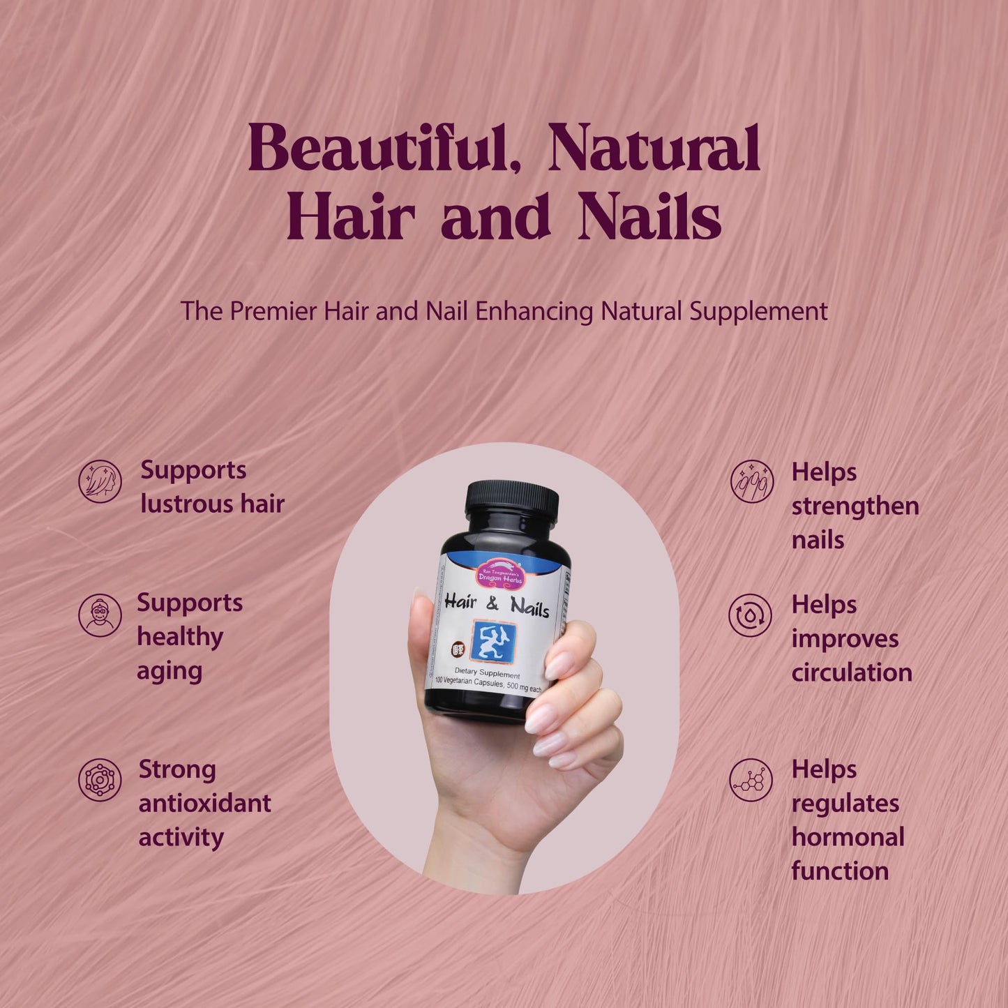 Dragon Herbs Hair and Nails | All Natural Supplement to Support Hair, Nails, Healthy Aging, and Circulation | All Natural Ingredients, Non-GMO (100 Capsules, 500 mg Per Capsule) - dailyvitalstore