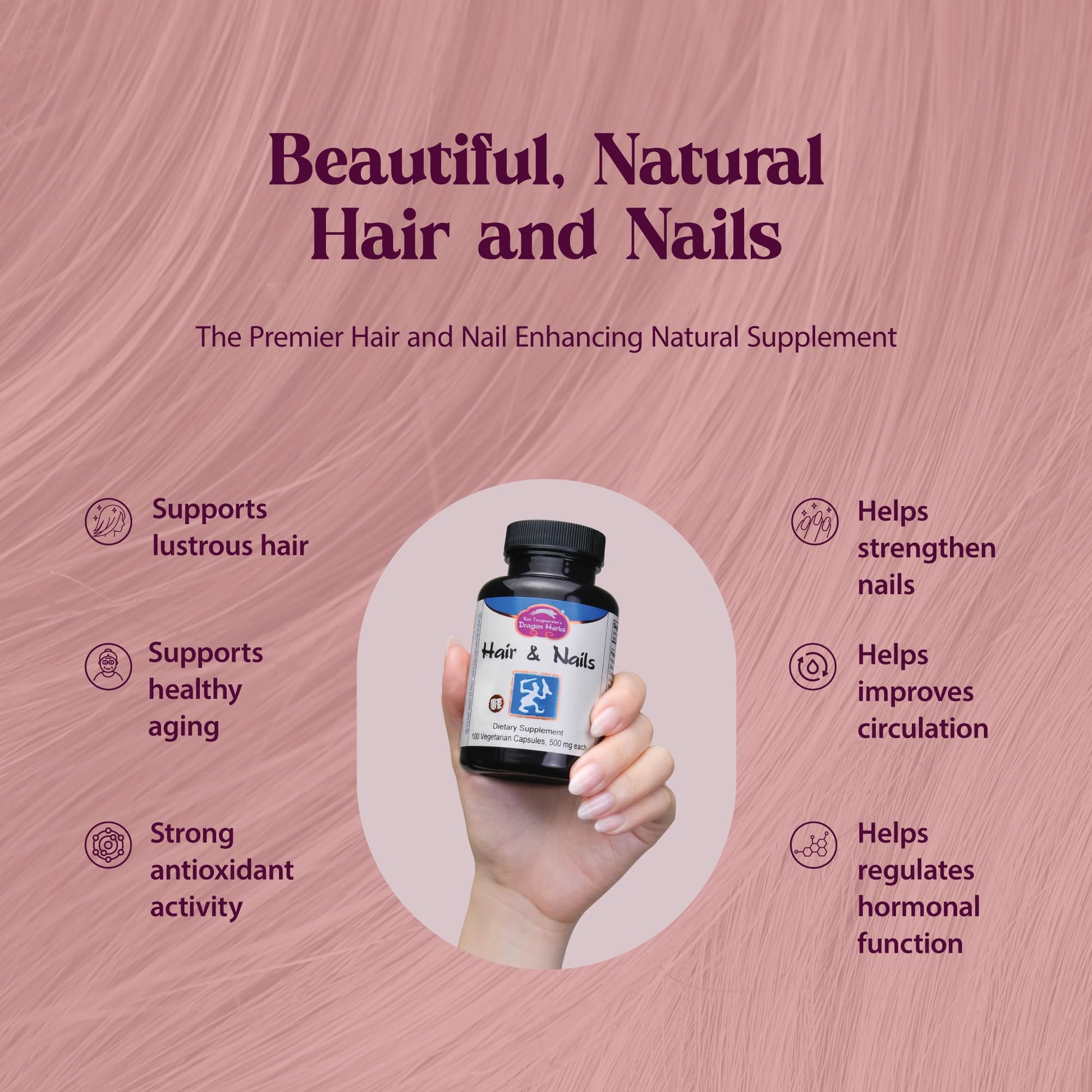 Dragon Herbs Hair and Nails | All Natural Supplement to Support Hair, Nails, Healthy Aging, and Circulation | All Natural Ingredients, Non-GMO (100 Capsules, 500 mg Per Capsule) - dailyvitalstore