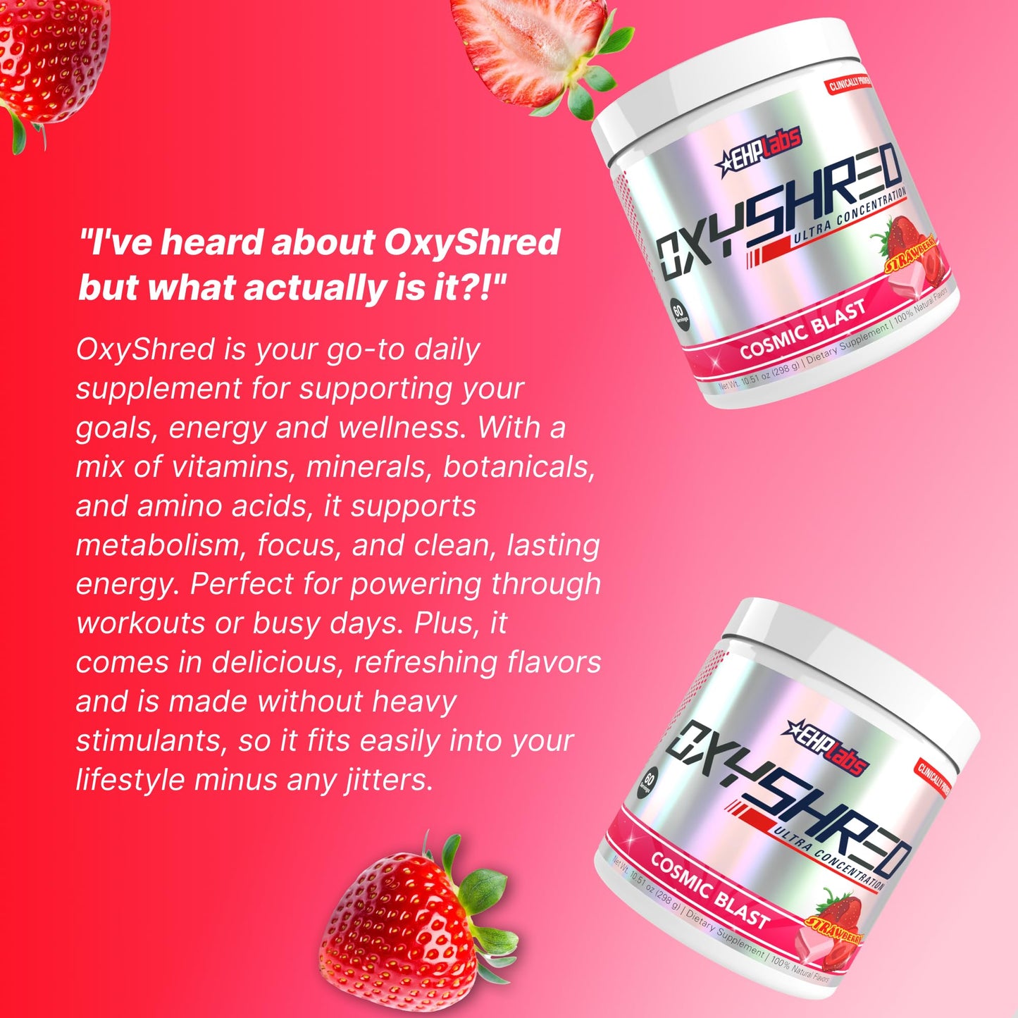 EHP Labs OxyShred Pre Workout Powder - Preworkout Powder with L Glutamine & Acetyl L Carnitine, Energy Boost Drink - Cosmic Blast, 60 Servings - dailyvitalstore