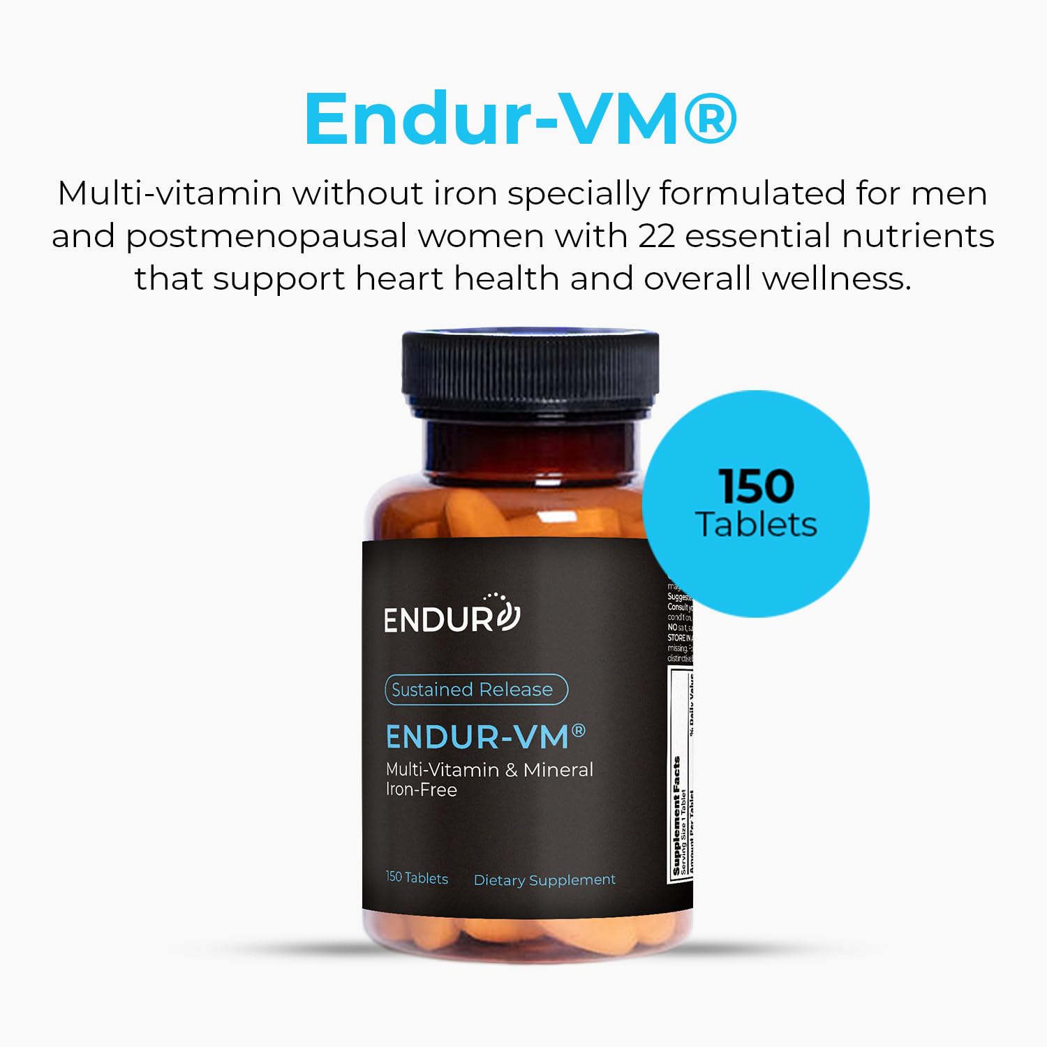 ENDUR-VM - Multivitamin Vitamin A, C, D, E, B12 & Zinc (Without Iron) SR (Sustained Release) 22 Essential Nutrients to Support Overall Wellness for Men & Postmenopausal Women - 150 Tablets - dailyvitalstore