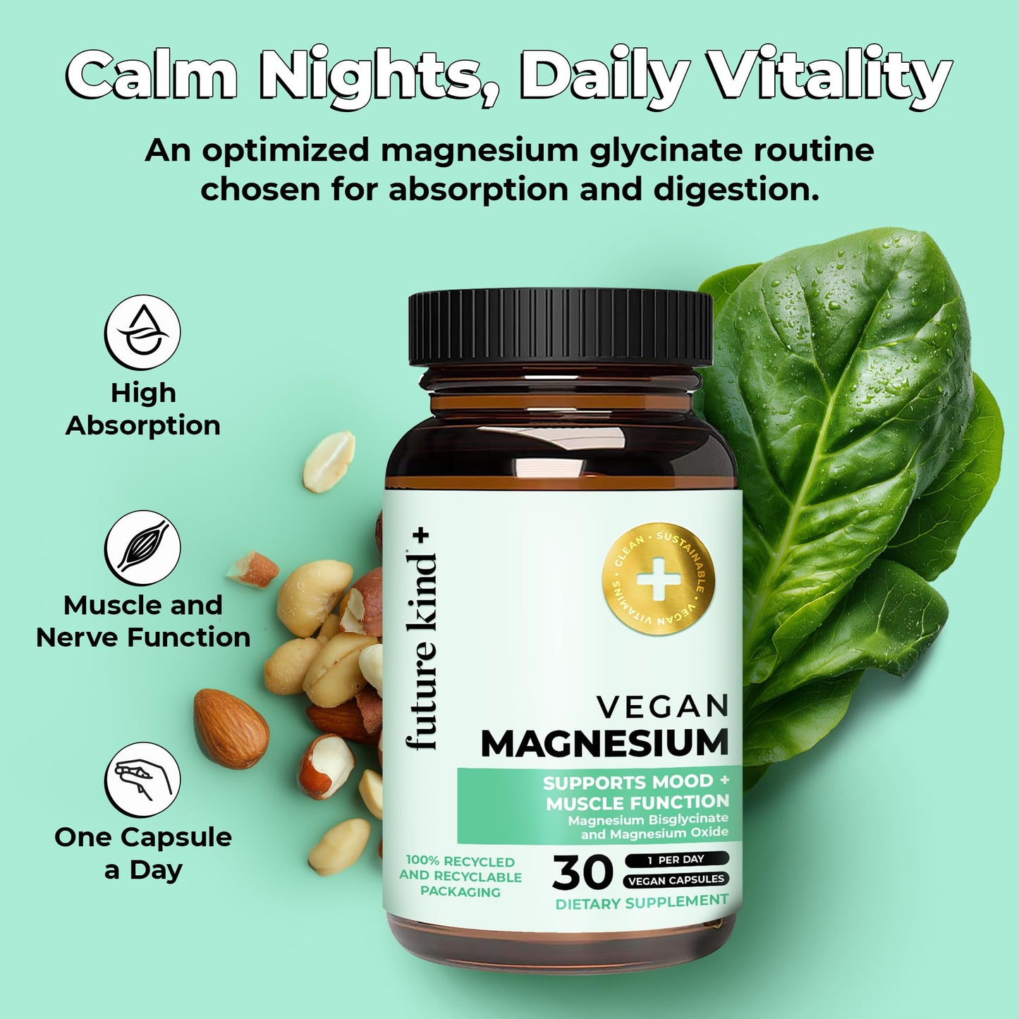 Future Kind Magnesium Glycinate, Supports Muscle and Nerve Function, High Absorption Chelated Magnesium Supplement, Nightly Calm, Energy & Metabolism, Highly Bioavailable & Potent - 30 Vegan Capsules - dailyvitalstore