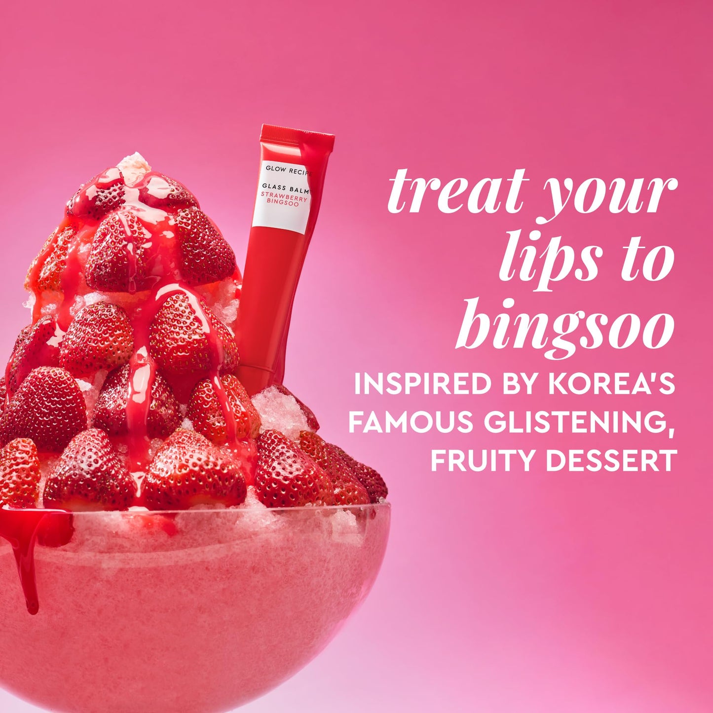 Glow Recipe Glass Balm Lip Treatment - 12Hr Hydrating Lip Balm & Moisturizer with Hyaluronic Acid to Smooth, Plump & Protect from Dryness - Sheer Pinky Red Tint, Strawberry Bingsoo (15 ml) - dailyvitalstore