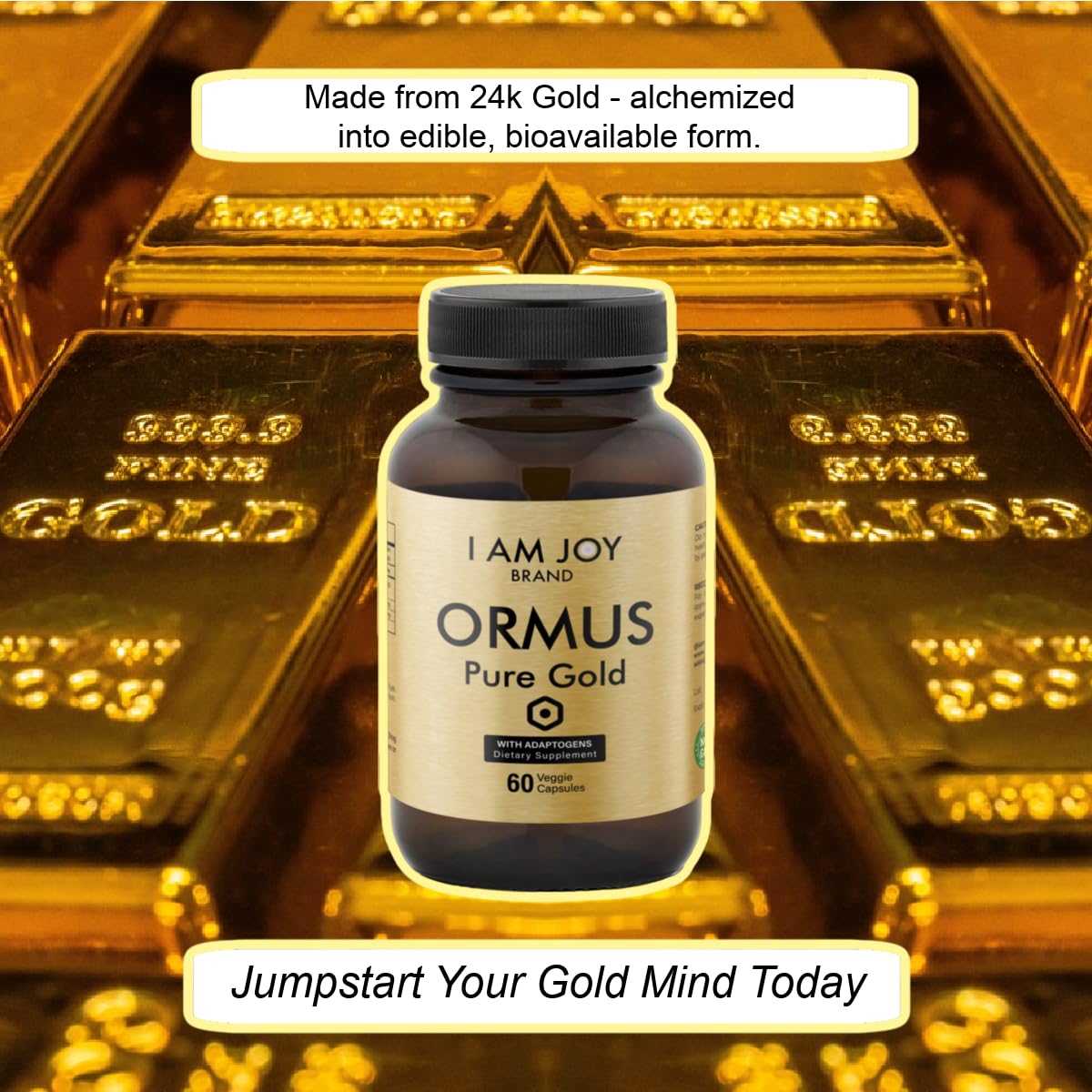 I Am Joy co. Ormus Gold Capsules Monoatomic Elements with Adaptogens Maca and Ashwaganda | May Help Balance Mood, Decalcify Pineal Gland, Repair DNA, Enhance Relaxation - 60 Vegan Capsules - dailyvitalstore