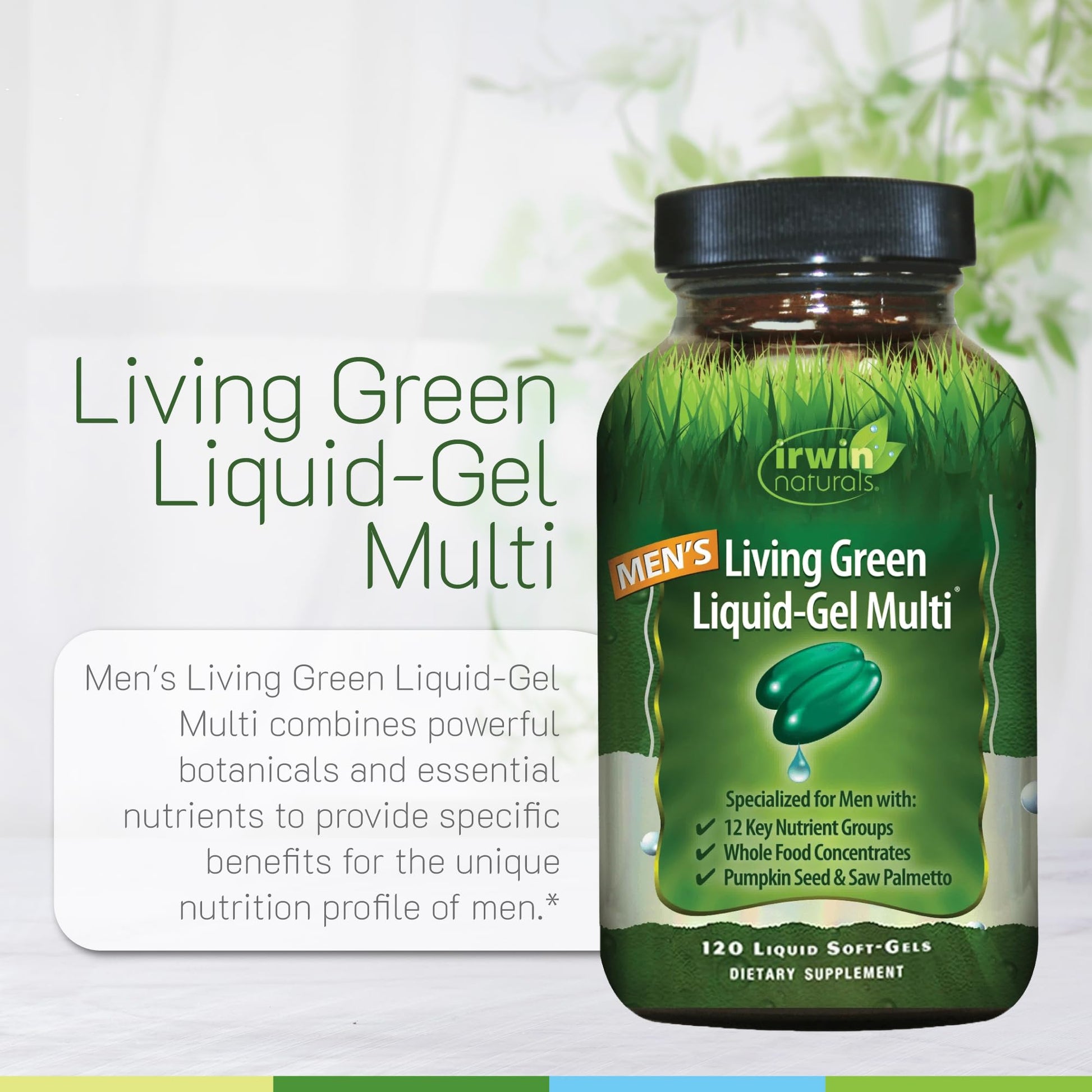 Irwin Naturals Men's Living Green Liquid-Gel Multi - 70 Essential Nutrients, Full-Spectrum Vitamin Supplements for Men, Wholefood Blend - Promotes Brain & Adrenal Support - 120 Liquid Soft-Gels - dailyvitalstore