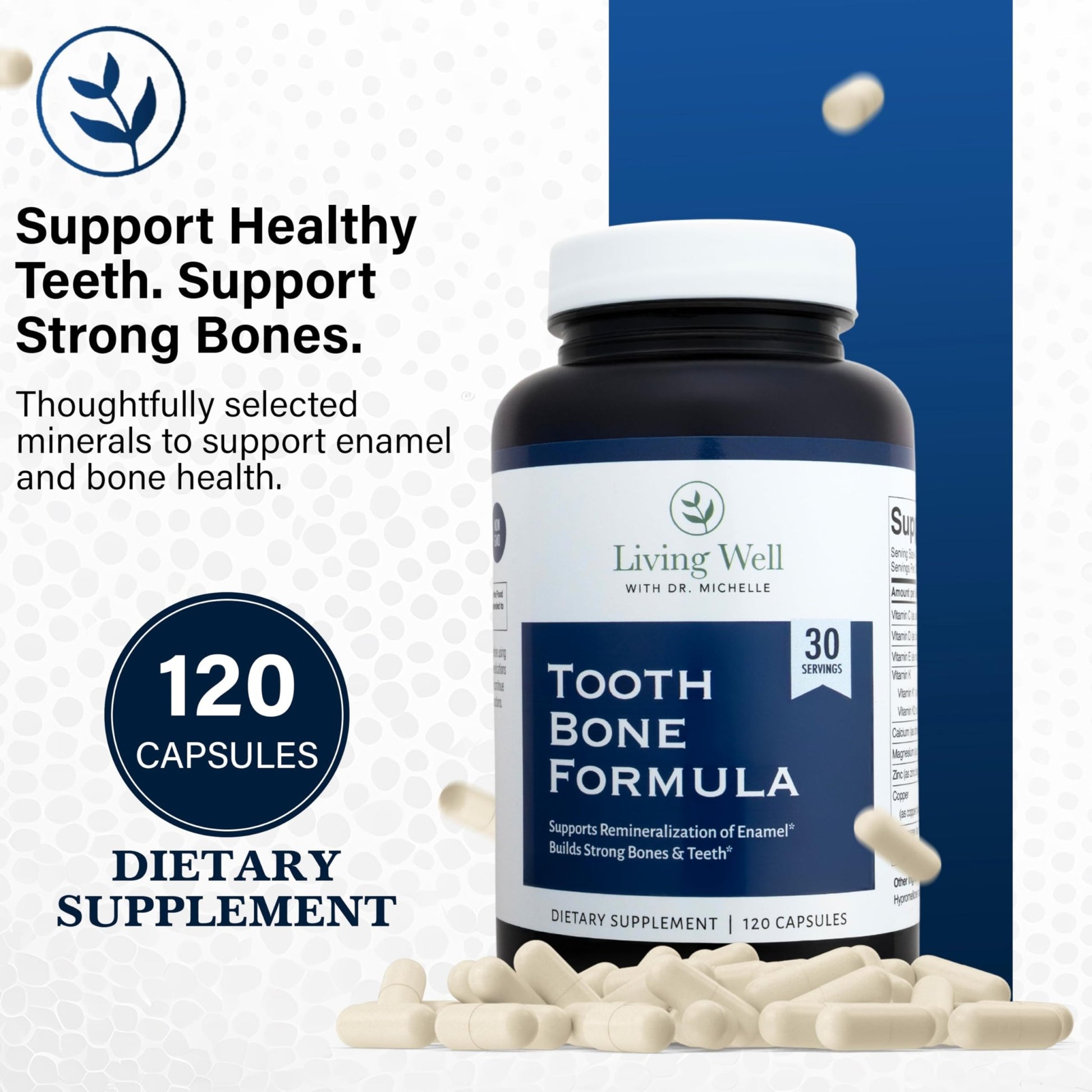 Living Well with Dr. Michelle Tooth & Bone Formula - Supplement with Calcium for Bone Strength & Tooth Enamel Support, D3 + K2, 120 Capsules, Non-GMO, Gluten-Free - dailyvitalstore