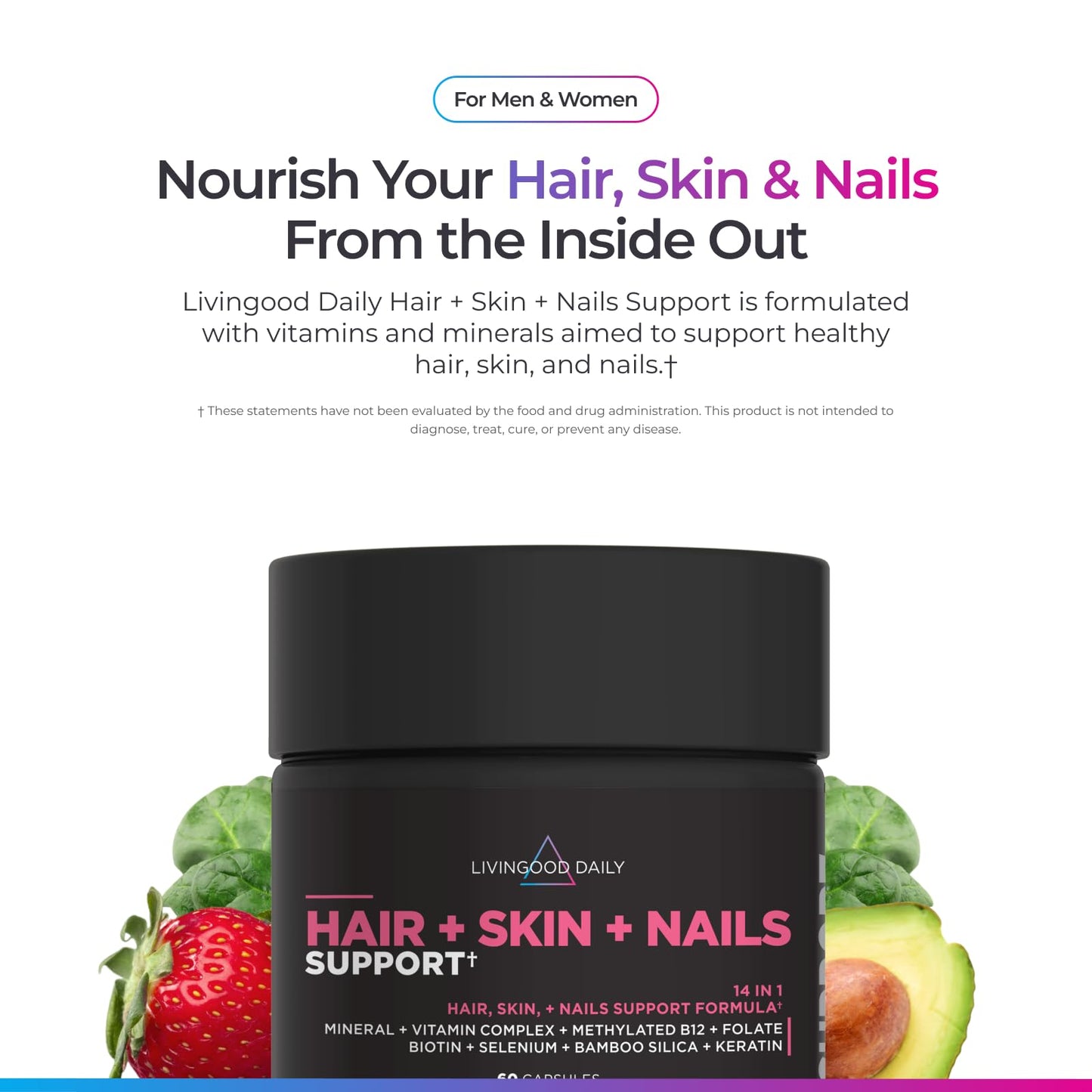 Livingood Daily Hair, Skin & Nails Supplement, 14-in-1 Formula with Biotin, Collagen, Keratin, Bamboo, Selenium, Folate, B12, Zinc and More, Beauty Supplement for Women & Men, Gluten Free, 60 Capsules - dailyvitalstore