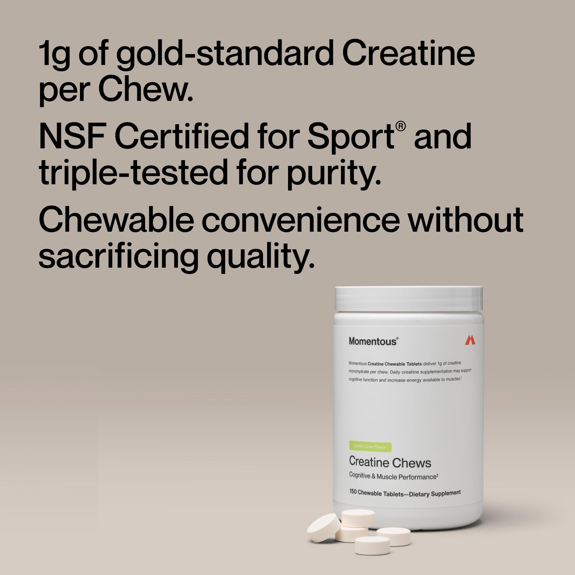 Momentous Creatine Chews - Creatine Monohydrate - Supports Strength, Lean Muscle, & Recovery for Men & Women - NSF Certified for Sport - 150 Chewable Tablets - Lemon Lime - dailyvitalstore