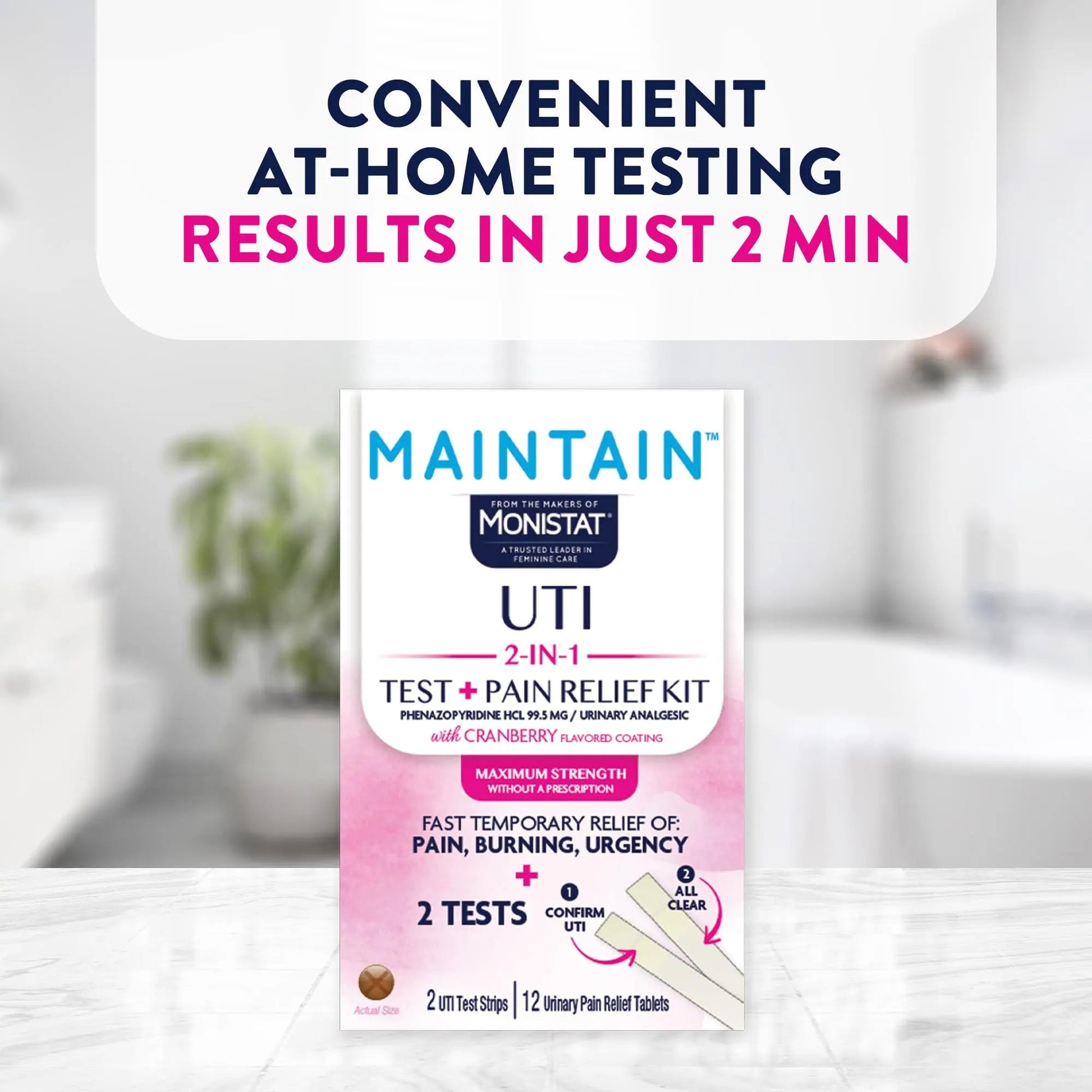Monistat Maintain UTI 2-in-1 Test & Pain Relief Kit, 2 Test Strips & 12 Urinary Pain Relief Tablets, 2 Minute Results and Maximum Strength Pain, Burning and Urgency Relief - dailyvitalstore