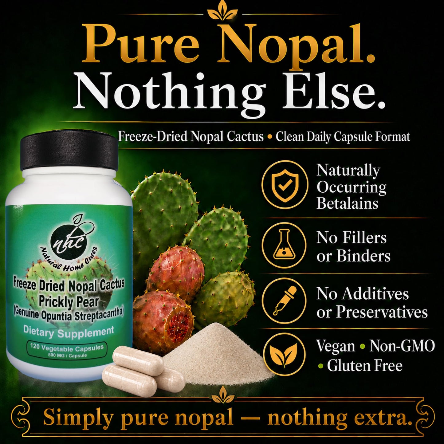 Natural Home Cures Premium Freeze-Dried Nopal Cactus Capsules, Mountain-Grown in Mexico, Whole Prickly Pear Cactus Powder Supplement, No Fillers - dailyvitalstore
