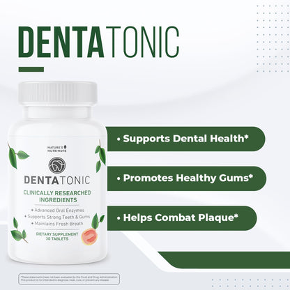 Nature’s NutriWave DentaTonic – Daily Oral Supplement with Guava Fruit, Hydroxyapatite & Enzyme Blend – Made in USA Non-GMO, Stimulant-Free Formula – 30 Tablets, 1 Month Supply - dailyvitalstore