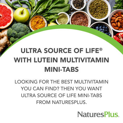 NaturesPlus Ultra Source of Life Multivitamin - 180 Mini-Tablets - with Whole Foods, Herbs, Lutein & Enzymes - Vegetarian, Gluten Free - 30 Servings - dailyvitalstore