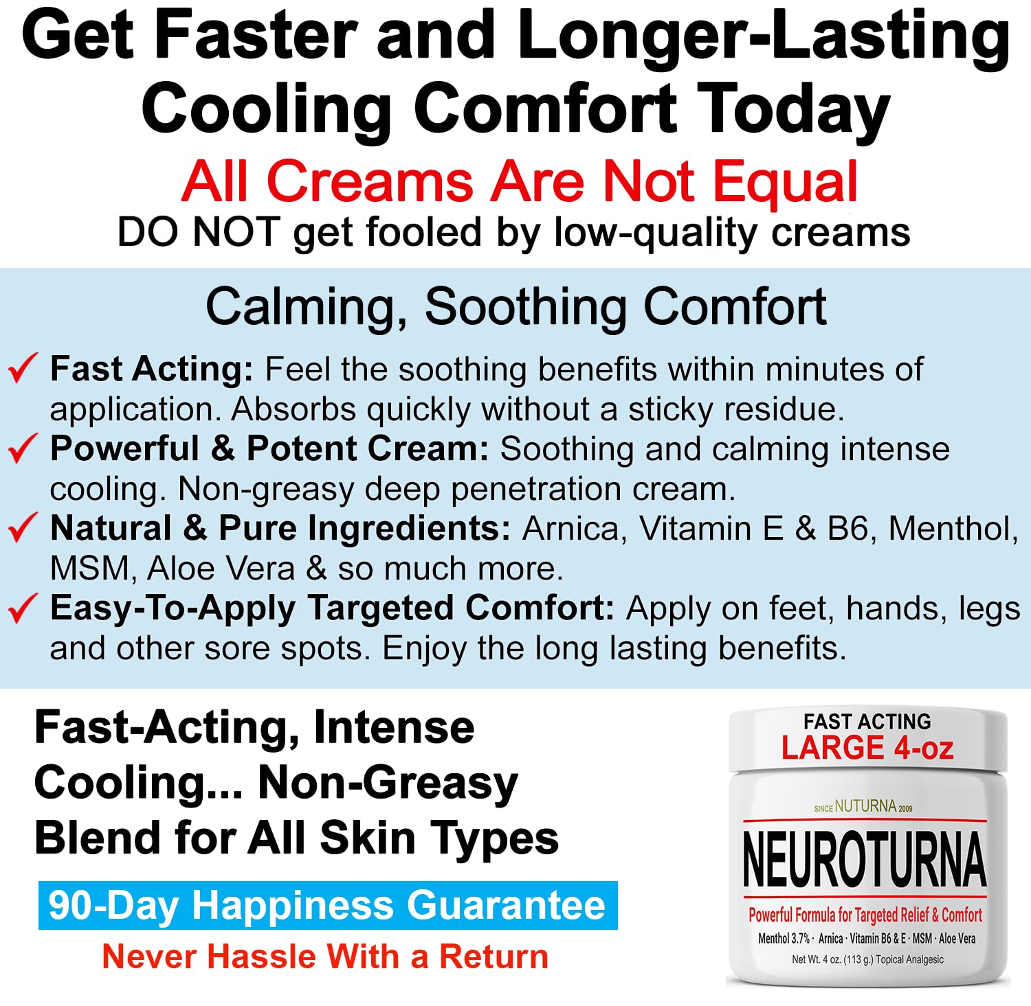 Nuturna Nerve Cream - Fast Acting Comfort for Feet, Hands, Legs & Toes - Ultra Strength Menthol, Arnica, Aloe Vera, MSM - Cooling Soothing Comfort - Non-Greasy, Paraben-Free - 4 oz - dailyvitalstore