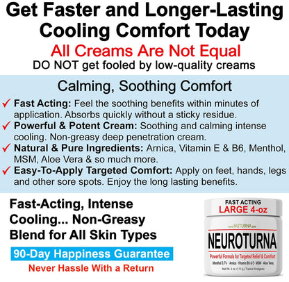 Nuturna Nerve Cream - Fast Acting Comfort for Feet, Hands, Legs & Toes - Ultra Strength Menthol, Arnica, Aloe Vera, MSM - Cooling Soothing Comfort - Non-Greasy, Paraben-Free - 4 oz - dailyvitalstore