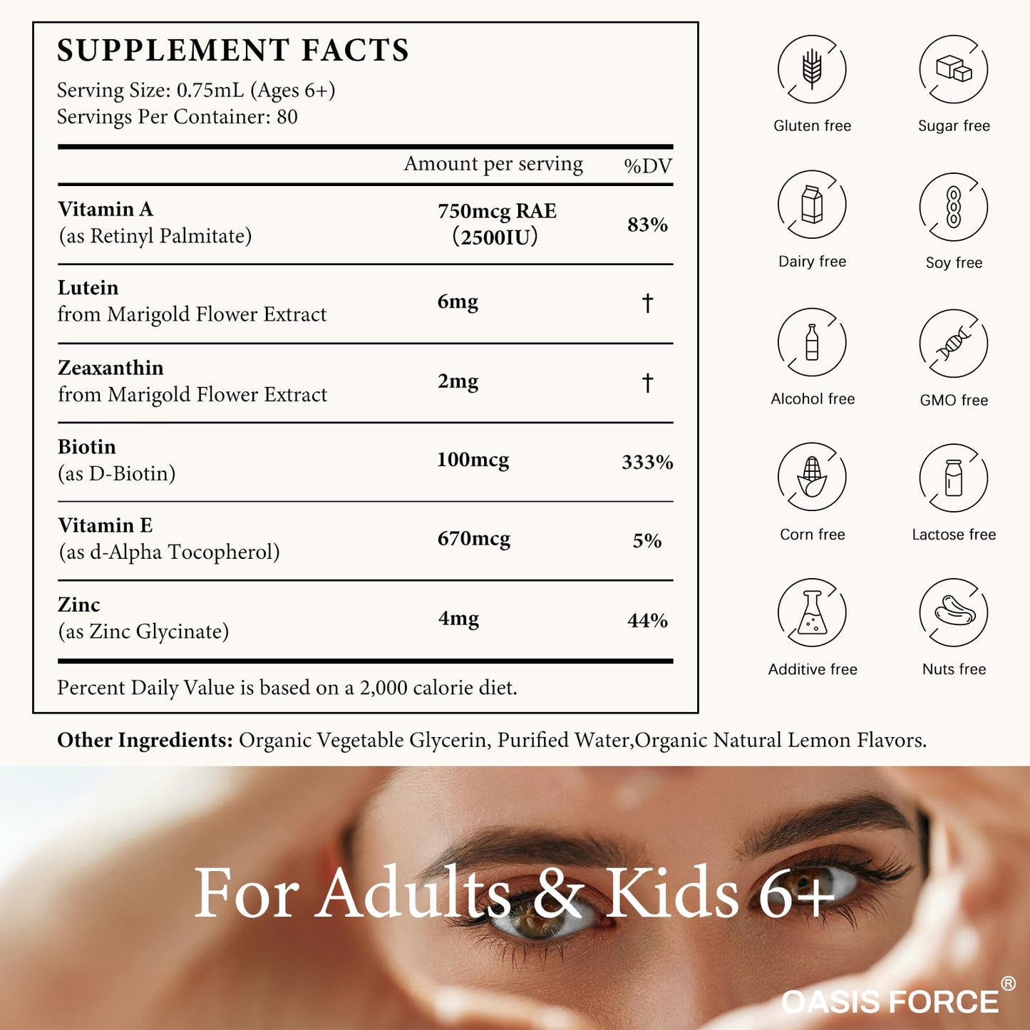 OASIS FORCE 6 in 1 Vitamin A Liquid Drops with Lutein & Zeaxanthin, Vita A Retinyl Palmitate for Skin, Vision & Immune Support, Adults & Kids Ages 6+, Vegan, Non-GMO, 2 Fl Oz - dailyvitalstore