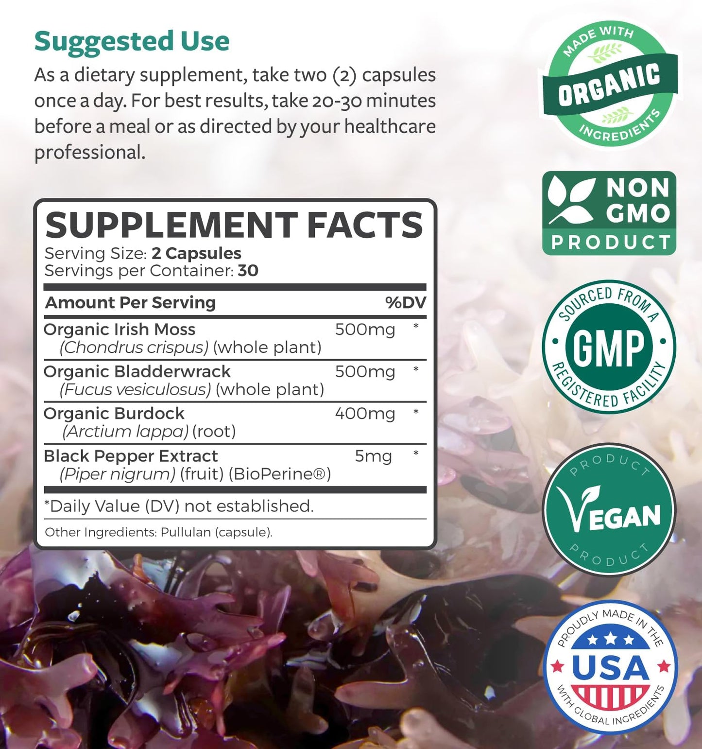 Organic Irish Sea Moss Capsules - Organic Sea Moss Capsules with Bladderwrack Burdock Root and Black Pepper Extract for Enhanced Absorption - Vegan Non-GMO & Made in the USA (1 Month Supply) - dailyvitalstore
