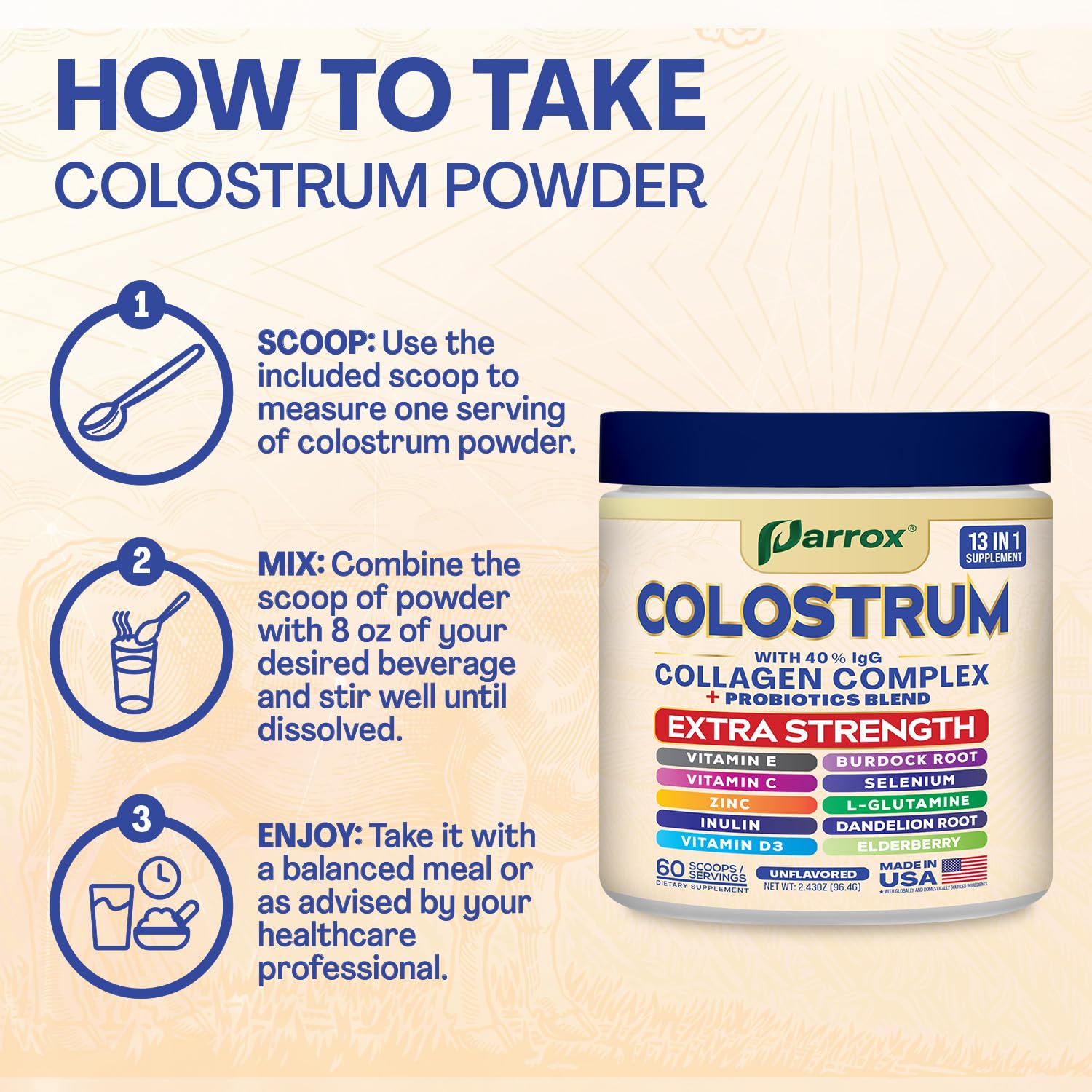 Parrox Colostrum Powder with 40% IgG, Collagen, Probiotics, Burdock Root, L-Glutamine, Elderberry, Vitamin C, Vitamin E, Vitamin D3, Inulin, Selenium, Dandelion Root, Zinc, 60 Servings (Unflavored) - dailyvitalstore
