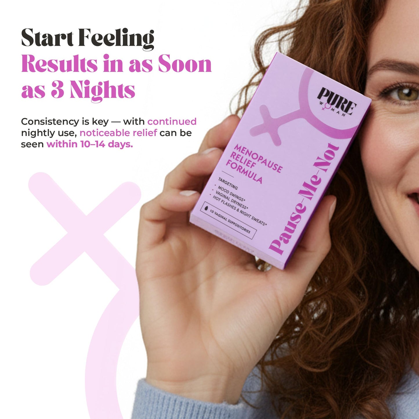 PURE WOMAN - Pause-Me-Not Suppositories - Menopausal Symptom Relief - Natural Ingredients - Relieves Hot Flashes & Vaginal Dryness - Promotes Stable Mood - Enhanced Vaginal Relief - 10 Pk - dailyvitalstore