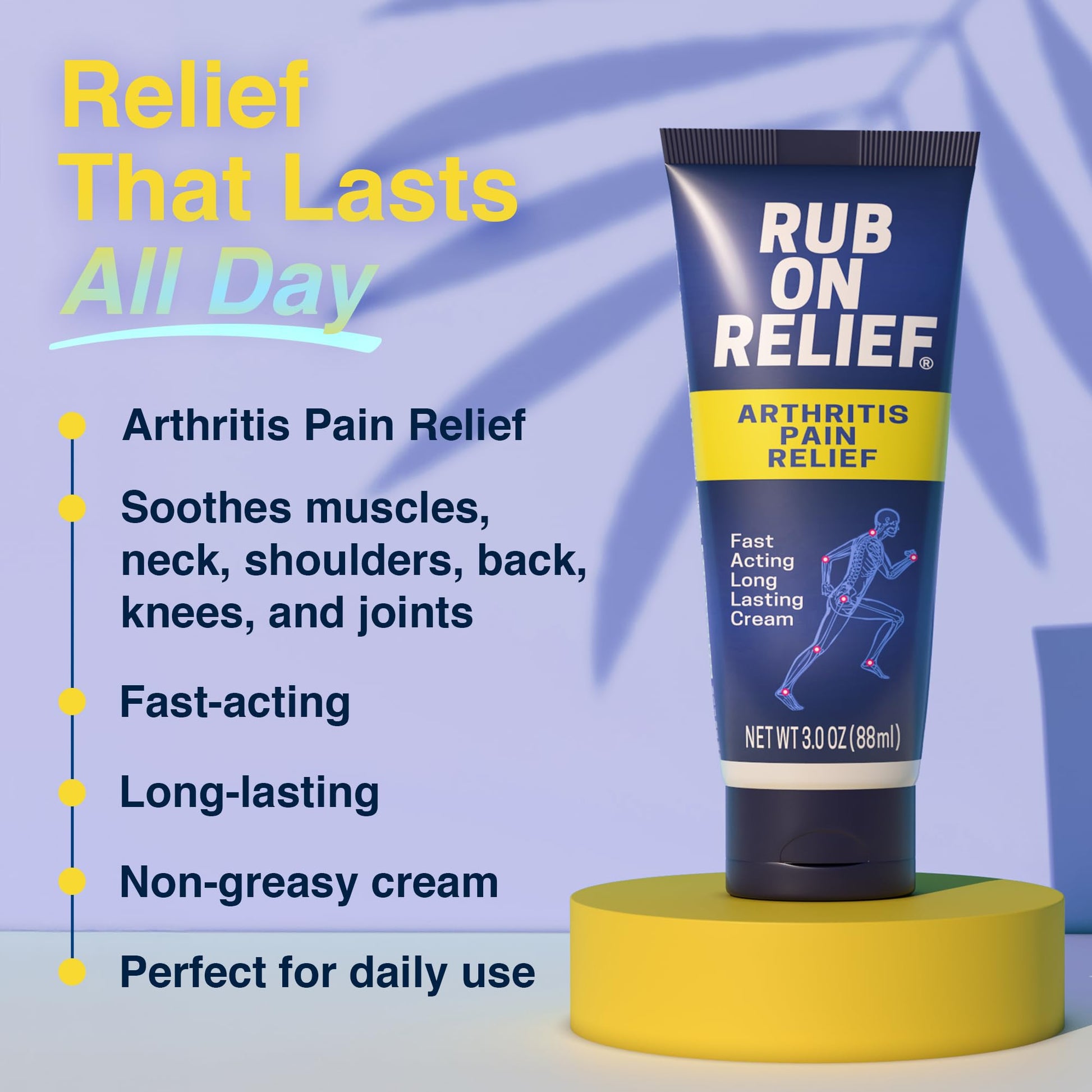 RUB ON RELIEF Arthritis Pain Relief Cream – 10-in-1 Non-Greasy Joints Pain Cream for Knees, Back, Neck, Hands, & Muscle Aches with Menthol, Camphor, Arnica, MSM & Turmeric Up to 8 Hours, 3oz (3 Pack) - dailyvitalstore