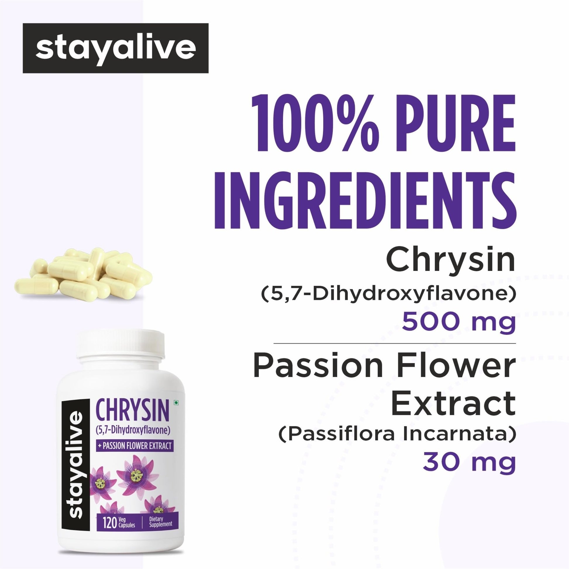 STAY ALIVE Chrysin Supplement 500mg & Passion Flower Extract Powder, 5,7-Dihydroxyflavone, Non-GMO and Gluten-Free Chrysin for Men and Women, 120 Capsules - dailyvitalstore