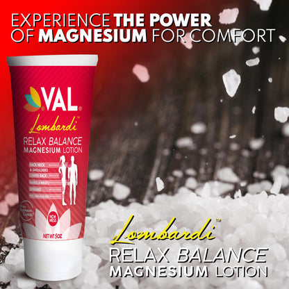 VAL Lombardi Relax Balance Magnesium Lotion | Arnica, Camphor & Menthol | Fast Relief for Joints, Muscles, Back, Shoulders, Feet | Non-Greasy | 5oz - dailyvitalstore