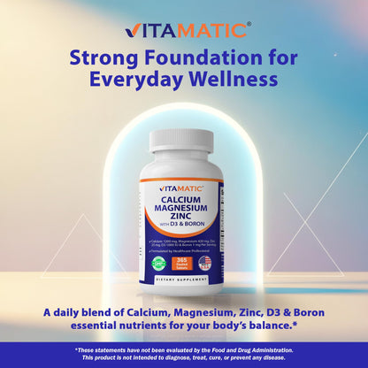 Vitamatic Calcium Magnesium Zinc D3 Boron | 365 Coated Tablets Supplement | Calcium 1200 mg, Magnesium 420mg, Zinc 25mg, Vitamin D3 1000 IU, Boron 1 mg | Non-GMO | Gluten Free | Made in USA - dailyvitalstore
