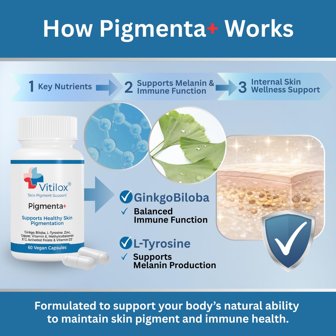 Vitilox Pigmenta+ Advanced, Skin Tone Support Supplement – 60 Tablets | 2 Months | Natural Vitiligo Skin Pigmentation Support | Reduce White Body Spots - dailyvitalstore