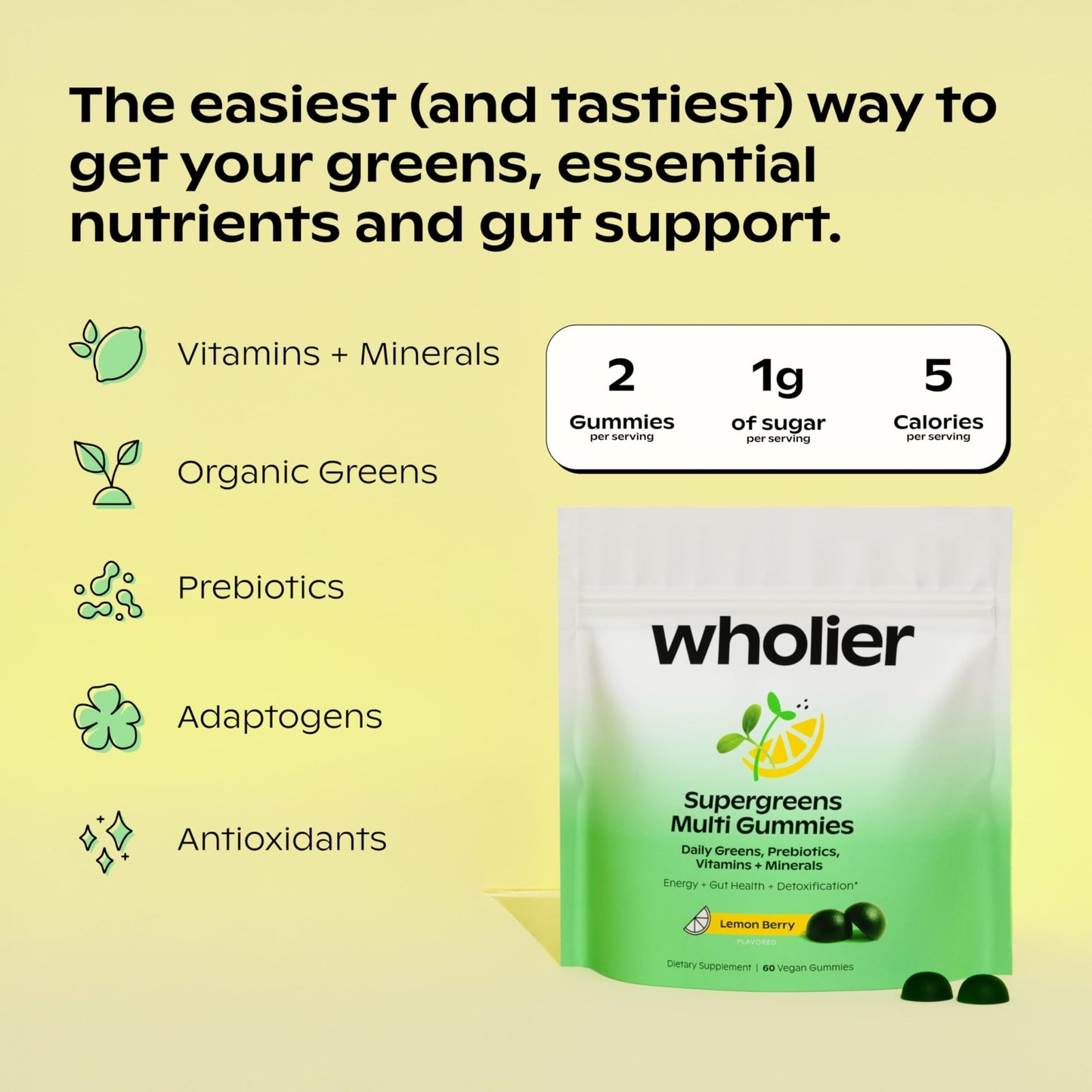 wholier Daily Supergreens Gummies, Greens Supplement with Prebiotics, Fiber, Adaptogens, Vegan Multivitamin, 9 Essential Vitamins + Minerals, 1g Sugar, 2 Gummy Serving (60 Gummies, 30 Day Supply) - dailyvitalstore