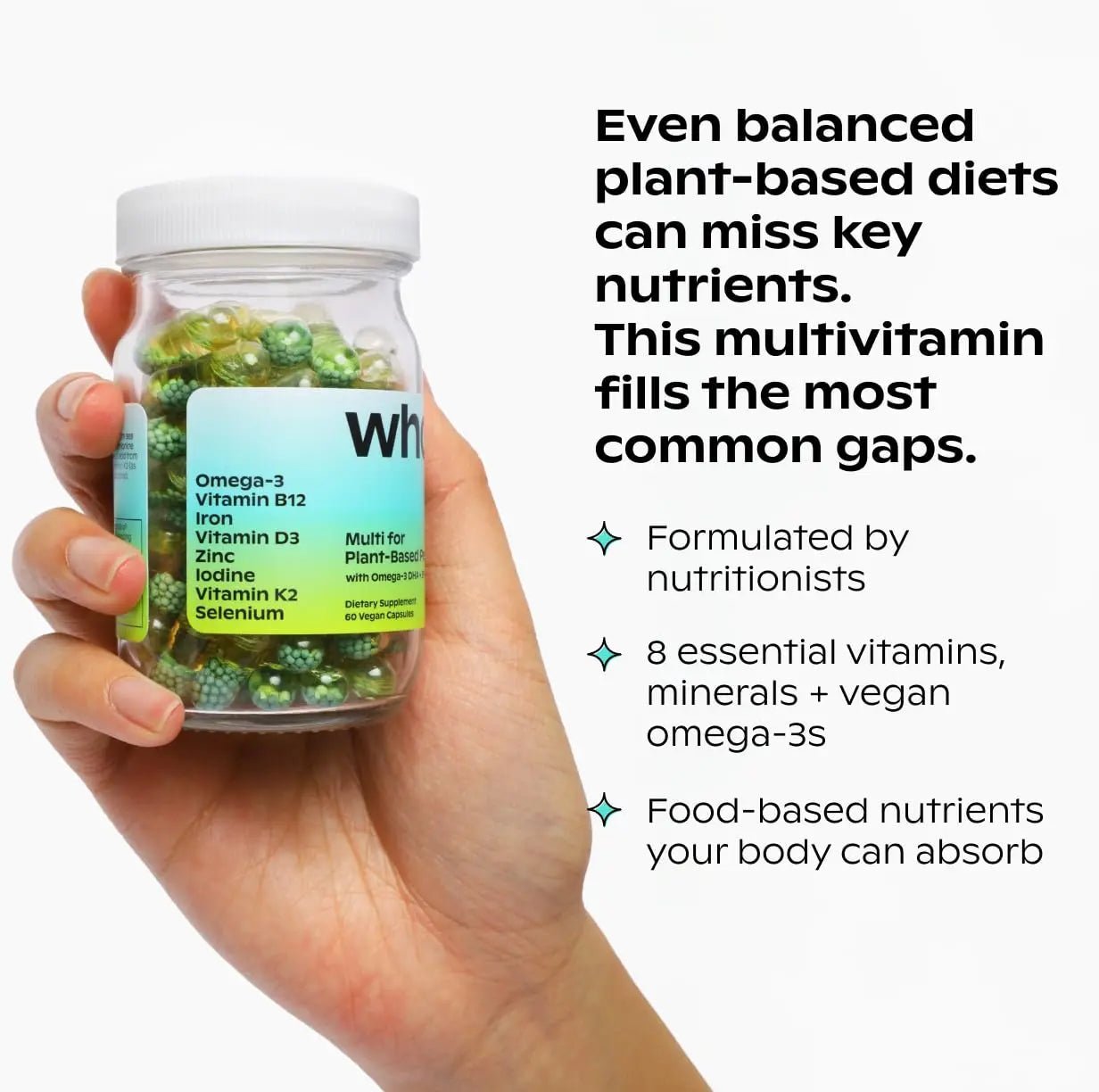 wholier Plant Based Multivitamin Vegan Omega-3 DHA EPA, Vitamin D, B12, Zinc, Vitamin K2, Iron, Iodine, Selenium - dailyvitalstore